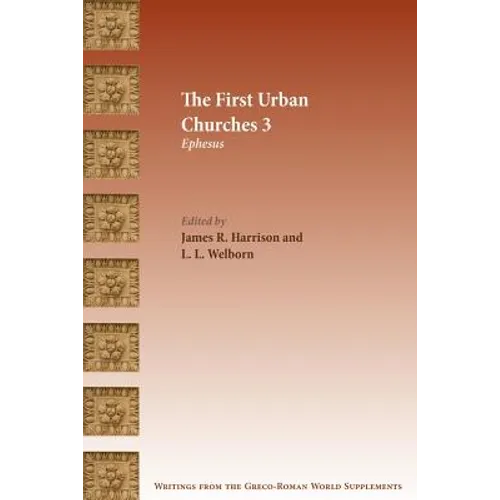 The First Urban Churches 3: Ephesus