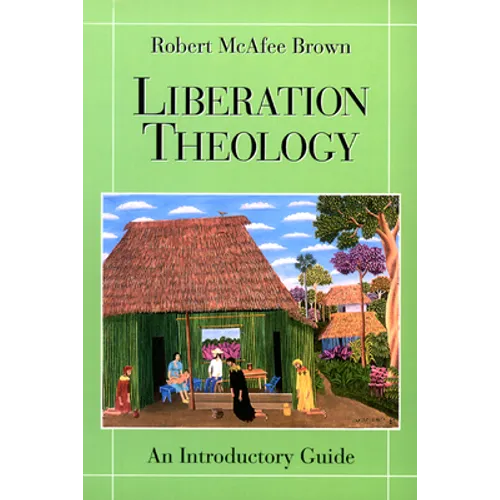 Liberation Theology: An Introductory Guide