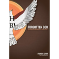Forgotten God: Reversing Our Tragic Neglect of the Holy Spirit