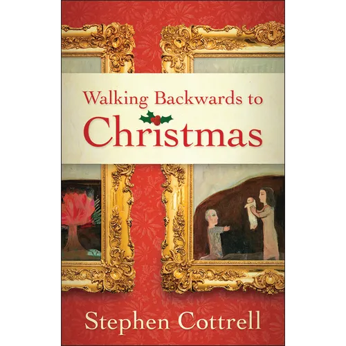 Walking Backwards to Christmas