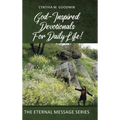 God-Inspired Devotionals for Daily Life!