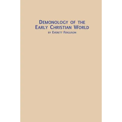 Demonology of the Early Christian World
