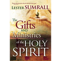 The Gifts and Ministries of the Holy Spirit