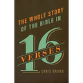 The Whole Story of the Bible in 16 Verses