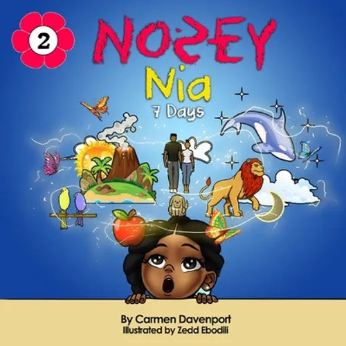 Nosey Nia: 7 Days