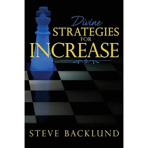 Divine Strategies for Increase