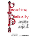 Preaching Biblically