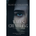 Walls Crumbling: A Seth Browne Novel, Book Two