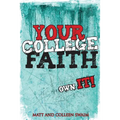 Your College Faith: Own It!
