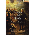 Religion and Profit: Moravians in Early America