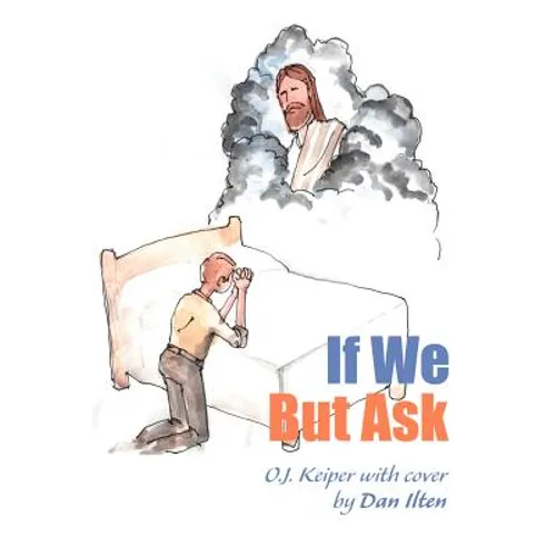 If We But Ask