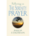 Reflecting on the Serenity Prayer