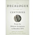 The Decalogue through the Centuries