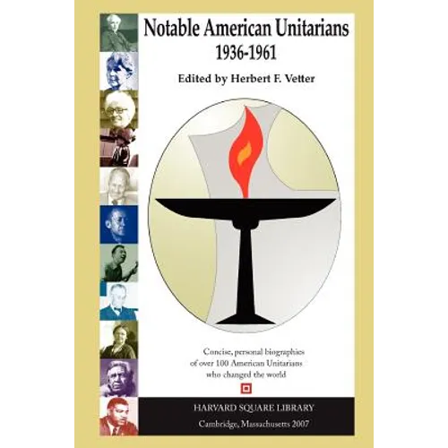 Notable American Unitarians 1936-1961