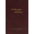 Contemporary Classic/Streams in the Desert: 366 Meditations for Encouragement and Inspiration