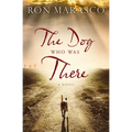 The Dog Who Was There