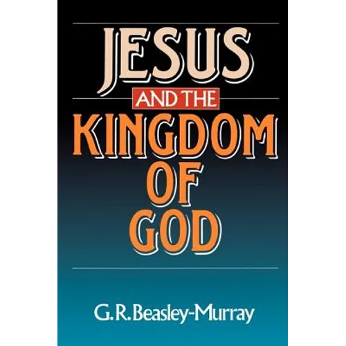 Jesus and the Kingdom of God