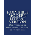 Holy Bible Modern Literal Version: Old Testament