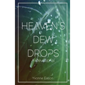 Heaven's Dewdrops: A Devotional