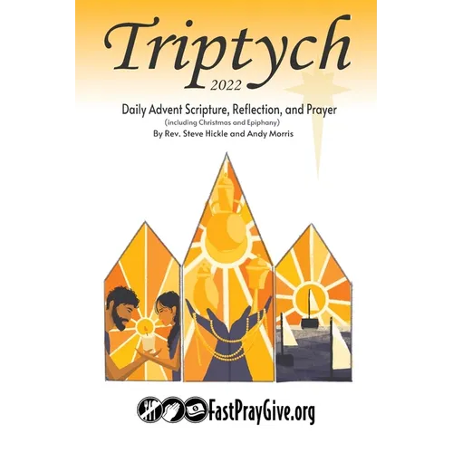 Triptych Advent 2022: Daily Scripture, Reflection, and Prayer