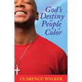 God's Destiny for People of Color