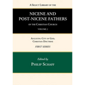 A Select Library of the Nicene and Post-Nicene Fathers of the Christian Church, First Series, Volume 2