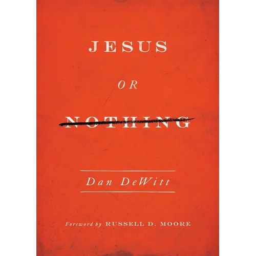 Jesus or Nothing