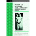 Women and Missions: Past and Present: Anthropological and Historical Perceptions