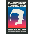 The Intimate Connection: Male Sexuality, Masculine Spirituality