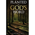 Planted In God's Word