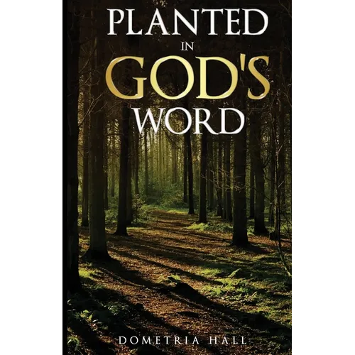 Planted In God's Word