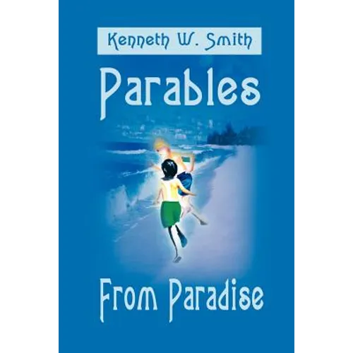 Parables from Paradise