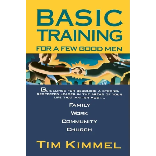 Basic Training for a Few Good Men