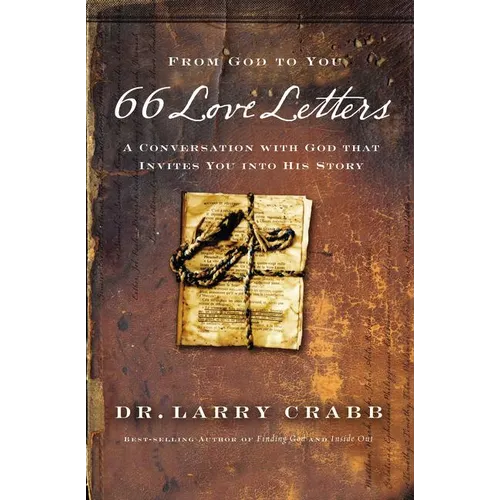 66 Love Letters: A Conversation with God That Invites You Into His Story