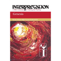 Genesis: Interpretation: A Bible Commentary for Teaching and Preaching