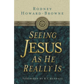 The Seeing Jesus as He Really Is