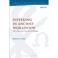 Suffering in Ancient Worldview: Luke, Seneca and 4 Maccabees in Dialogue