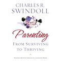 The Parenting: From Surviving to Thriving: Building Healthy Families in a Changing World
