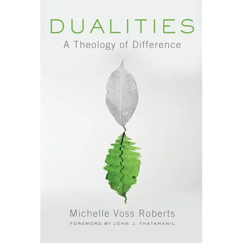Dualities: A Theology of Difference