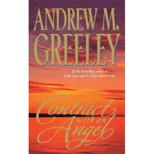 Contract with an Angel: A Moving Tale of Redemption in the Tradition of It's a Wonderful Life