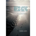 Messaging: A Spiritual Path toward Healing from Grief