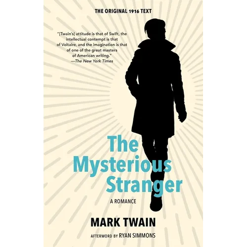 The Mysterious Stranger (Warbler Classics Annotated Edition)