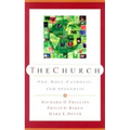 The Church: One, Holy, Catholic, and Apostolic