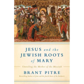 Jesus and the Jewish Roots of Mary: Unveiling the Mother of the Messiah