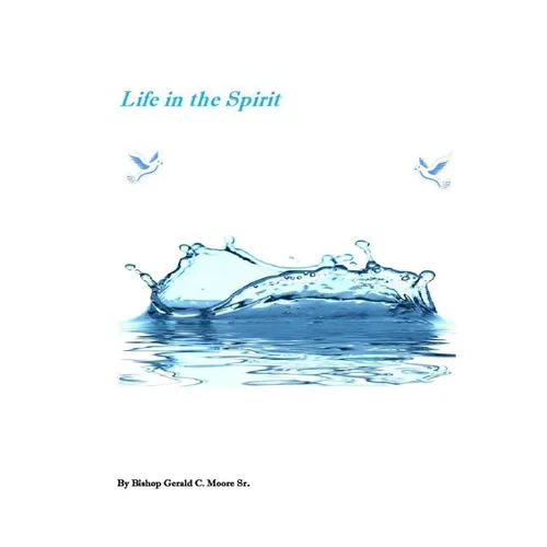 Life in the Spirit