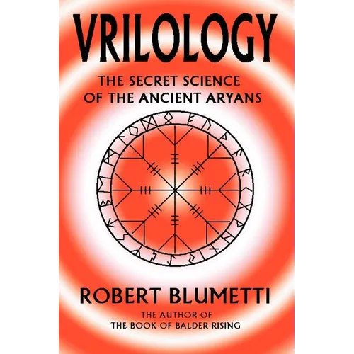 Vrilology: The Secret Science of the Ancient Aryans