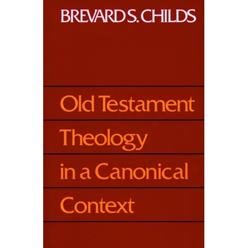 Old Testament Theology Canonic