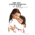 The Ten Commandments With Love