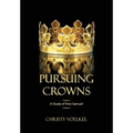 Pursuing Crowns: A Study of First Samuel