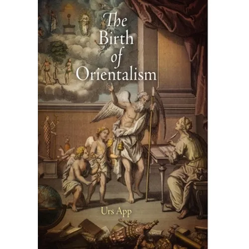 The Birth of Orientalism